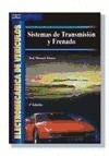 ELECTROMECANICA DE VEHICULOS. SISTEMAS DE TRANSMISION Y FREN