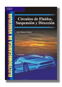 ELECTROMECANICA DE VEHICULOS. CIRCUITOS DE FLUIDOS, SUSPENSI
