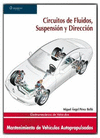 ELECTROMECANICA DE VEHICULOS. CIRCUITOS DE FLUIDOS, SUSPENSI