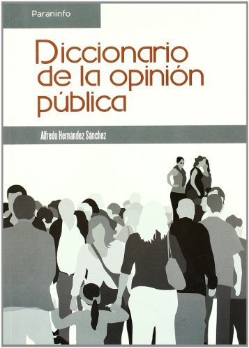 DICCIONARIO DE LA OPINION PUBLICA