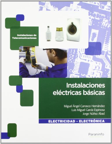 INSTALACIONES ELECTRICAS BASICAS-GRADO MEDIO