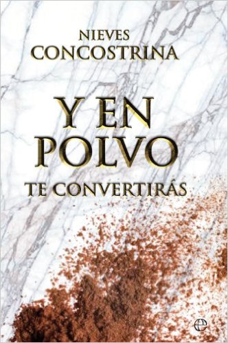 Y EN POLVO TE CONVERTIRAS...