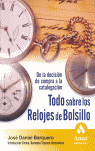 TODO SOBRE LOS RELOJES DE BOLSILLO