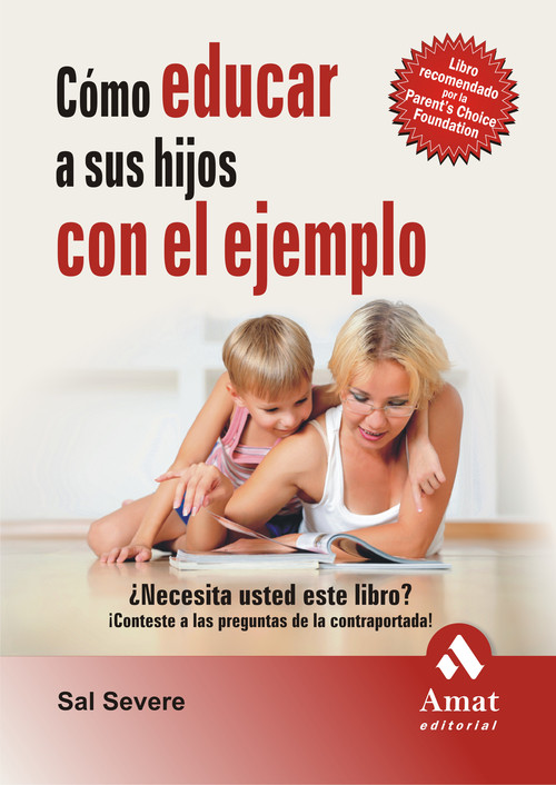 COMO EDUCAR A SUS HIJOS CON EL EJEMPLO