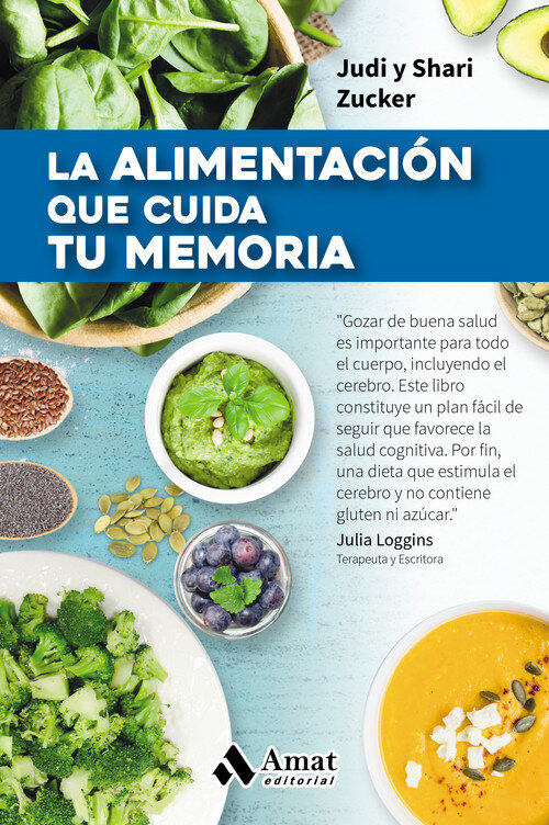 ALIMENTACION QUE CUIDA TU MEMORIA,LA