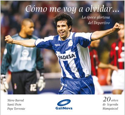 COMO ME VOY A OLVIDAR...LA EPOCA GLORIOSA DEL DEPORTIVO