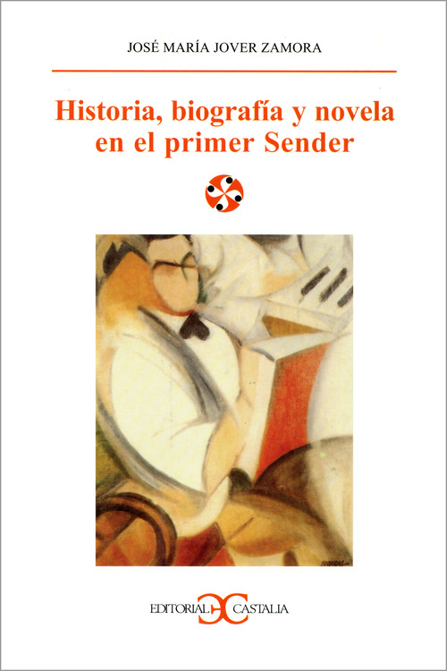 HISTORIA,BIOGRAFIA Y NOVELA SENDER