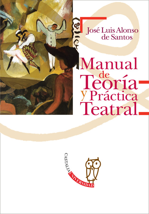 MANUAL DE TEORIA Y PRACTICA TEATRAL