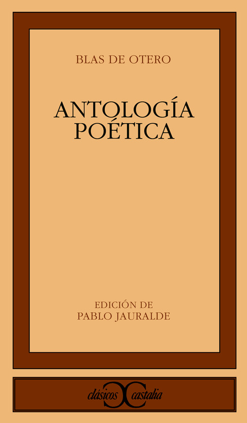 ANTOLOGIA POETICA-BLAS DE OTERO