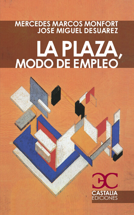 PLAZA, MODO DE EMPLEO, LA