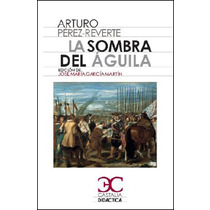 SOMBRA DEL AGUILA, LA