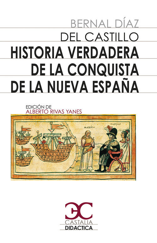 HISTORIA VERDADERA DE LA CONQUISTA DE LA NUEVA ESPAA (TOMO