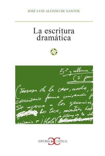 ESCRITURA DRAMATICA, LA