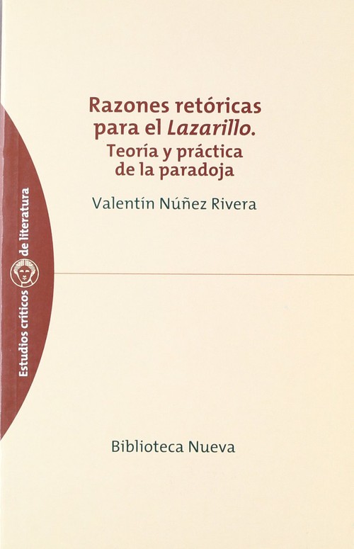 RAZONES RETORICAS PARA EL LAZARILLO
