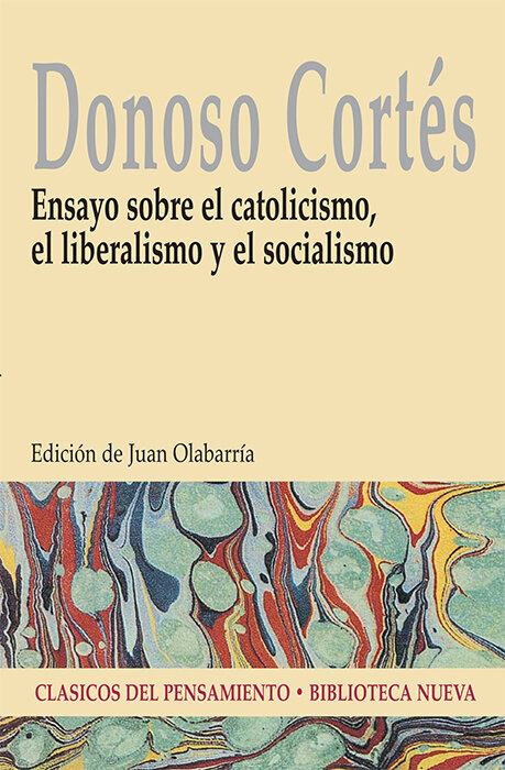 DONOSO CORTES, ENSAYO SOBRE CATOLICISMO
