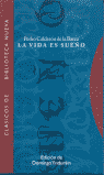 VIDA ES SUE�O, LA