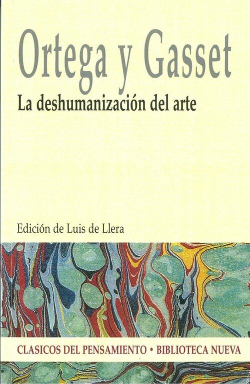 DESHUMANIZACION DEL ARTE, LA
