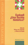 EUSKADI-UNA FICCION HISTORICA?