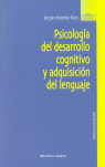 PSICOLOGIA DESARROLLO COGNIT.ADQ.LENGUAJ