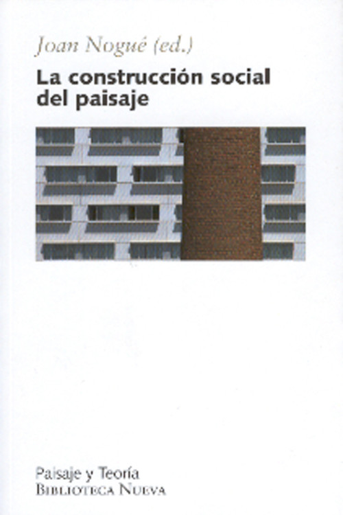 CONSTRUCCION SOCIAL DEL PAISAJE, LA