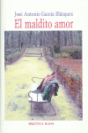 MALDITO AMOR, EL