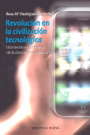 REVOLUCION EN CIVILIZACION TECNOLOGICA