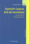 EXPRESION CORPORAL.ARTE DEL MOVIMIENTO