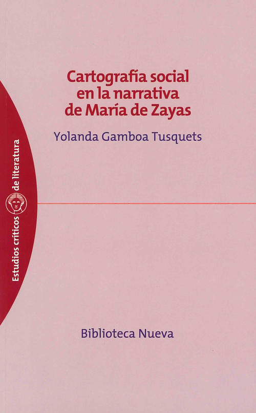 CARTOGRAFIA SOCIAL EN LA NARRATIVA DE MARIA DE ZAYAS