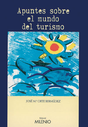 APUNTES SOBRE EL MUNDO DEL TURISMO