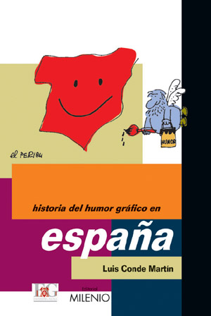 HISTORIA DEL HUMOR GRAFICO EN ESPA�A