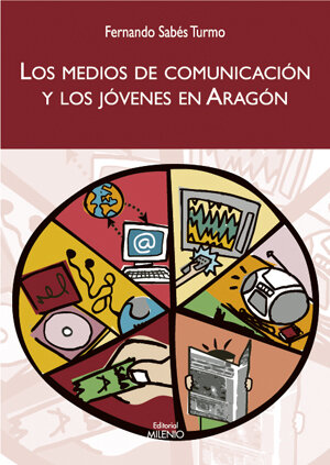 MEDIOS DE COMUNICACION Y LOS JOVENES EN ARAGON,LOS