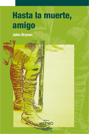 HASTA LA MUERTE AMIGO