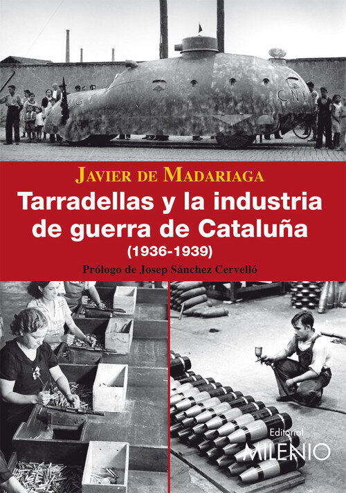 TARRADELLAS LA INDUSTRIA DE GUERRA DE CATALU�A