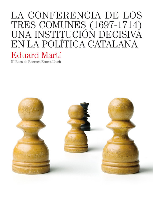 CONFERENCIA DE LOS TRES COMUNES (1697-1714),LA