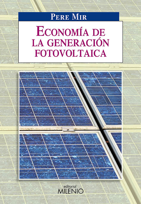 ECONOMIA DE LA GENERACION FOTOVOLTAICA