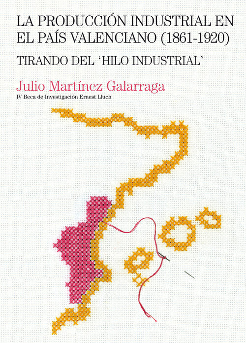 PRODUCCION INDUSTRIAL EN EL PAIS VALENCIANO 1861 1920