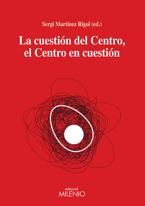 CUESTION DEL CENTRO EL CENTRO EN CUESTION,LA