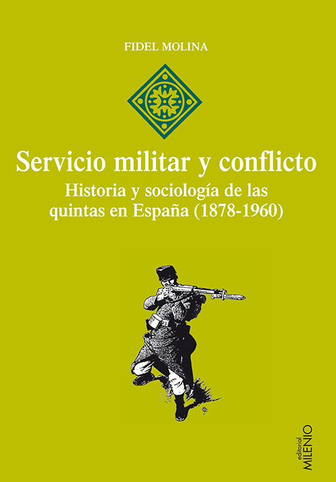 SERVICIO MILITAR Y CONFLICTO HISTORIA Y SOCIOLOGIA QUINTAS