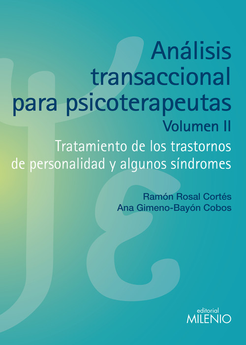 ANALISIS TRANSACCIONAL PARA PSICOTERAPEUTAS VOL.II