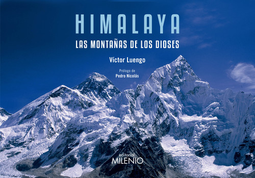 HIMALAYA LAS MONTA�AS DE LOS DIOSES