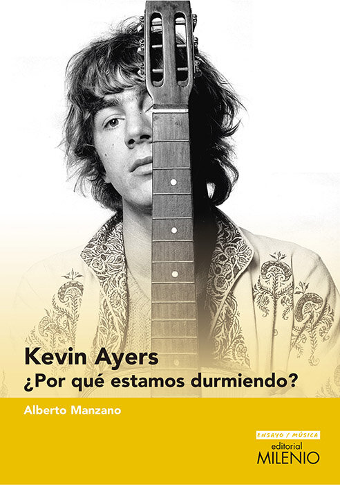 KEVIN AYERS POR QUE ESTAMOS DURMIENDO?