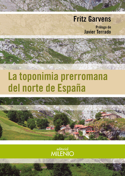 TOPONIMIA PRERROMANA DEL NORTE DE ESPA�A,LA