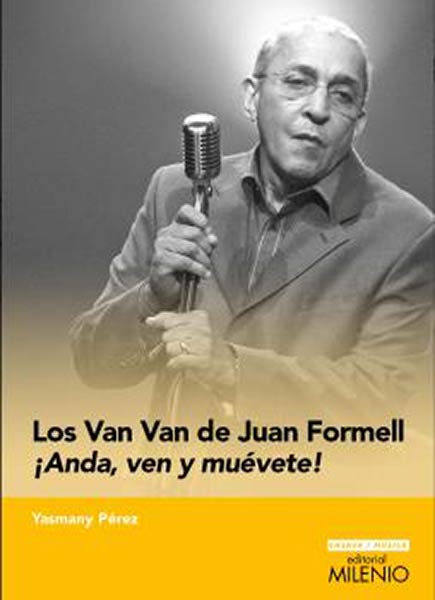 VAN VAN DE JUAN FORMELL, LOS