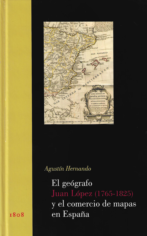GEOGRAFO JUAN LOPEZ Y EL COMERCIO DE MAPAS EN ESPA�A, EL