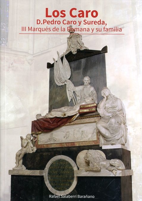 DON PEDRO CARO Y SUREDA III MARQUES DE LA ROMANA
