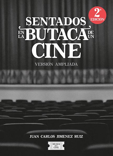 SENTADOS EN LA BUTACA DE UN CINE (2 ED.AMPLIADA)