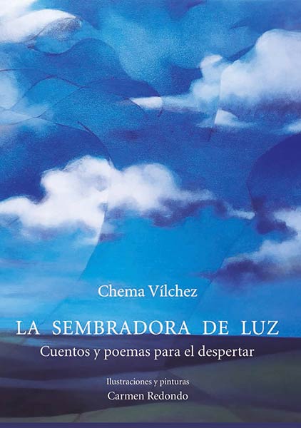 SEMBRADORA DE LUZ CUENTOS Y POEMAS PARA EL DESPERTAR, LA
