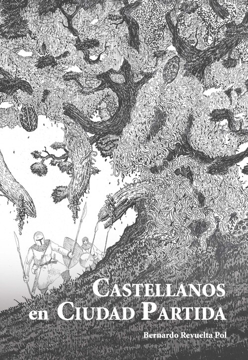 CASTELLANOS EN CIUDAD PARTIDA