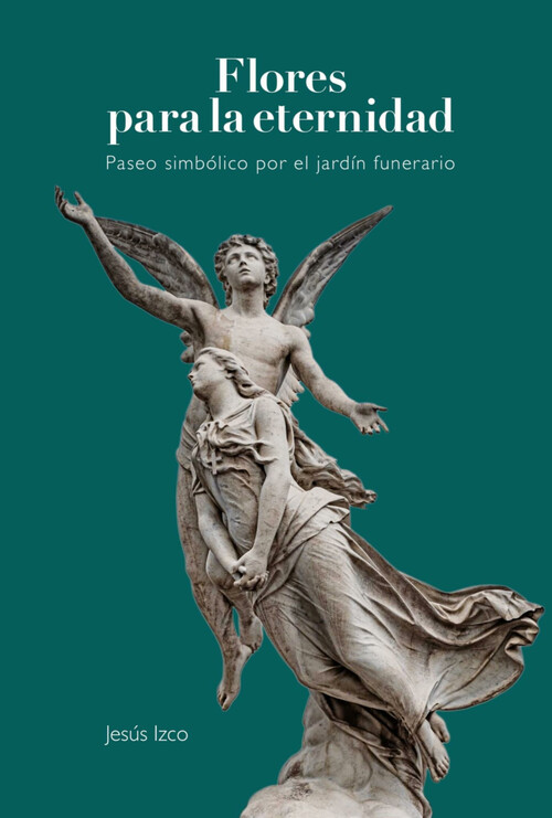 FLORES PARA LA ETERNIDAD