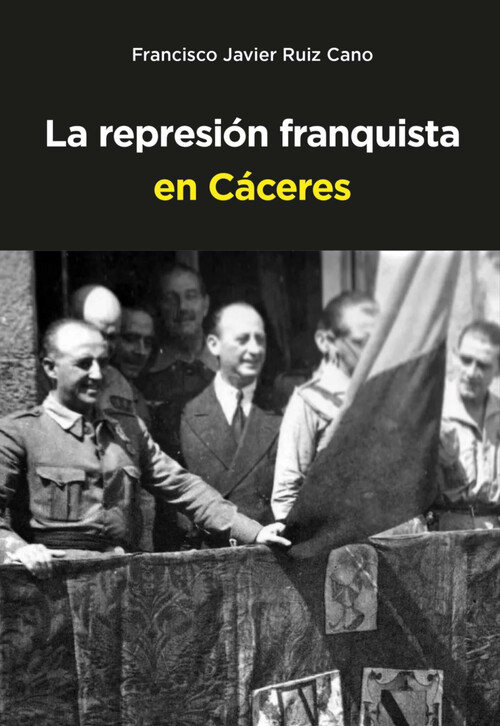 REPRESION FRANQUISTA EN CACERES